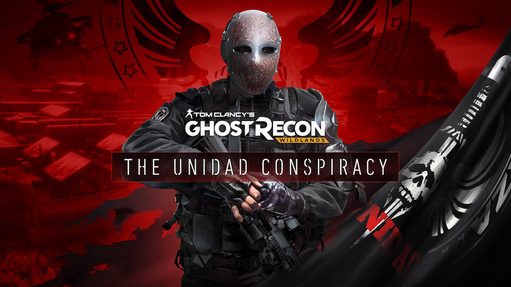 Ghost Recon Wildlands - The Unidad Conspiracy